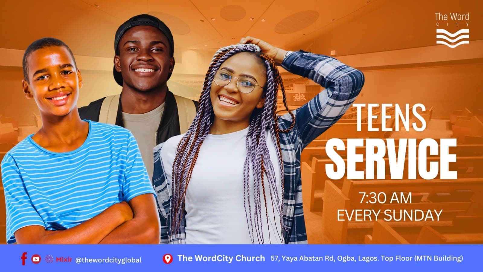 Teen Service โ Every Sunday at 7:30 AM